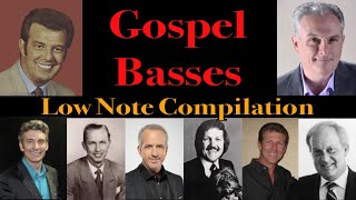 Gospel Basses - Low Notes Compilation (D2-F0)
