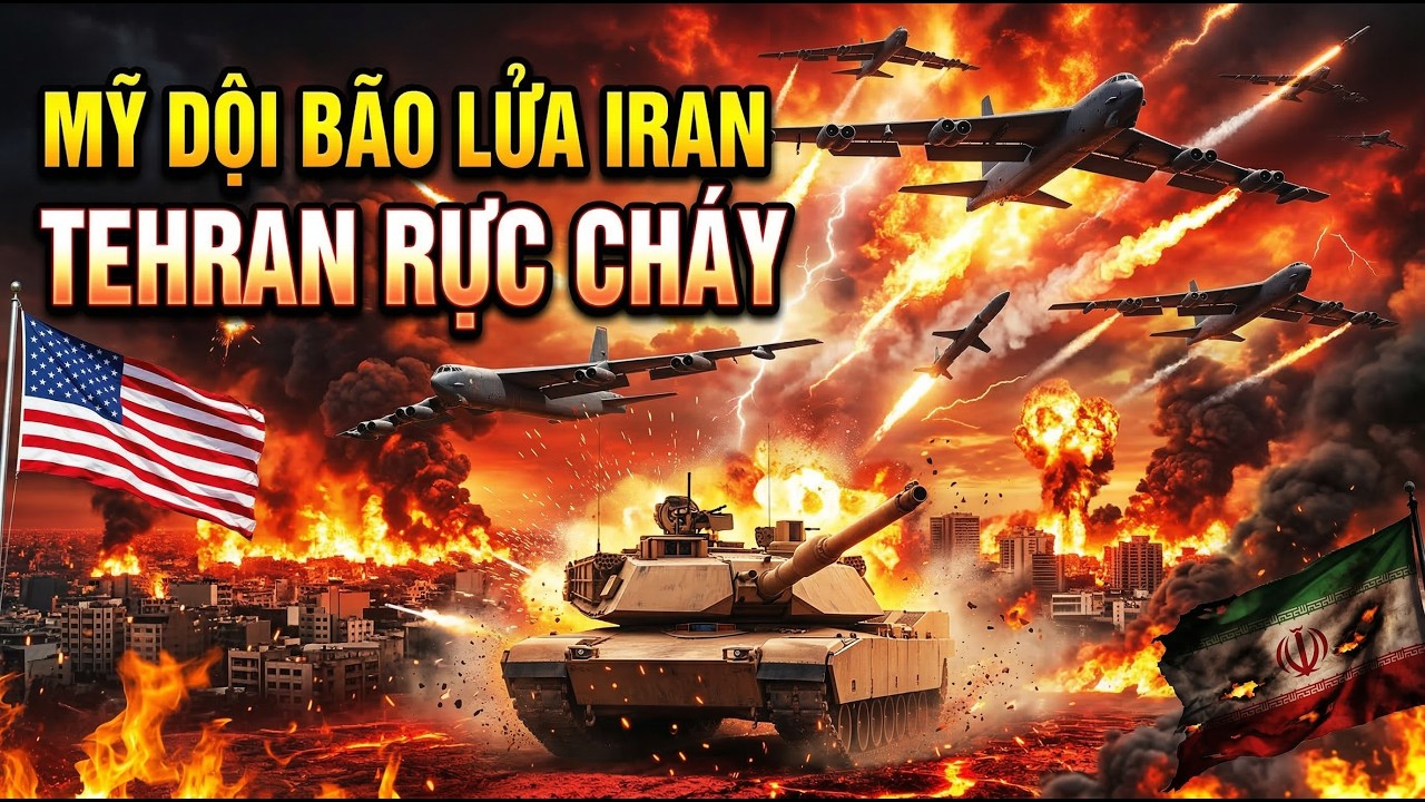 MỸ TỔNG TẤN CÔNG IRAN: Không Quân, Lính Dù, Thiết Giáp Nghiền Nát Mặt Trận Phía Tây