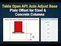 Tekla Open API: Auto Adjust Base Plate Offset for Steel & Concrete Columns #teklastructures