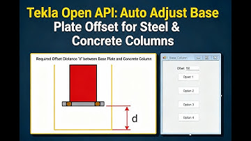 Tekla Open API: Auto Adjust Base Plate Offset for Steel & Concrete Columns #teklastructures