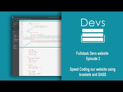 Fullstack Devs website - Episode 2 - Speed Coding our website using brackets and SASS