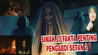 KISAH HOROR, 10 FAKTA SEPUTAR FILM PENGABDI SETAN 2, BANYAK PLOT TWIST MENCENGANGKANhorrorstories