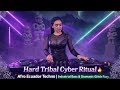 AE — Hard Tribal Cyber Ritual 🔥 Afro Ecuador Techno