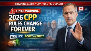 Famous ⚠️ Final Warning  2026 CPP Rules Change Forever – Boost or Bust for Your Retirement Wealth