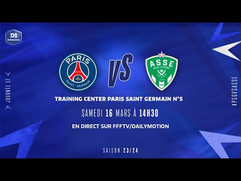 J17 I Paris Saint-Germain  –  AS Saint-Etienne (5-0), le résumé | D1 Arkema | FFF 2023-2024