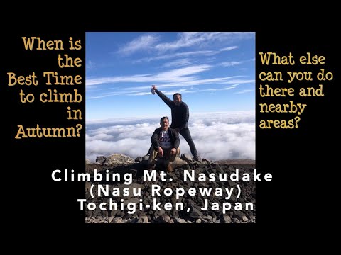 Climbing a Mountain in Japan: Mount NASUDAKE / Nasu Ropeway