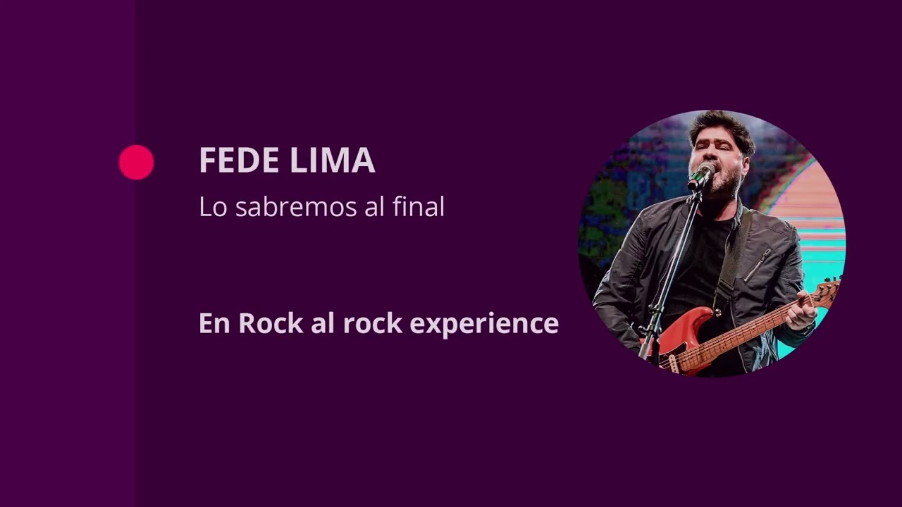 Fede Lima | Rock al rock experience | 06-05-2023