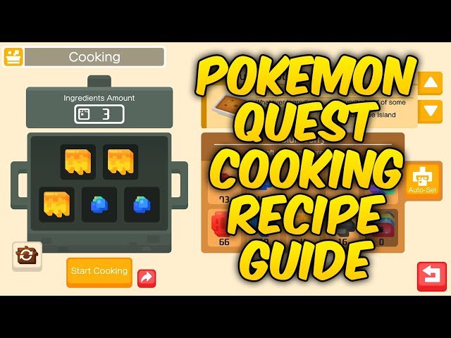 Pokémon Quest Guide - Cooking Recipes and the type of Pokémon it