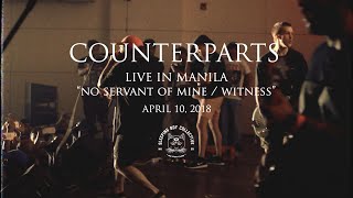 Counterparts - No Servant of Mine & Witness (Live in Manila)