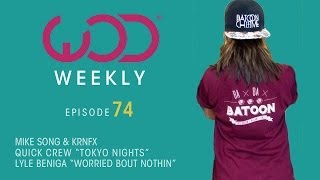 Quick Crew | Mike Song & KRNFX | Lyle Beniga | New Lifestyle Apparel Shop | #WODWeekly 74
