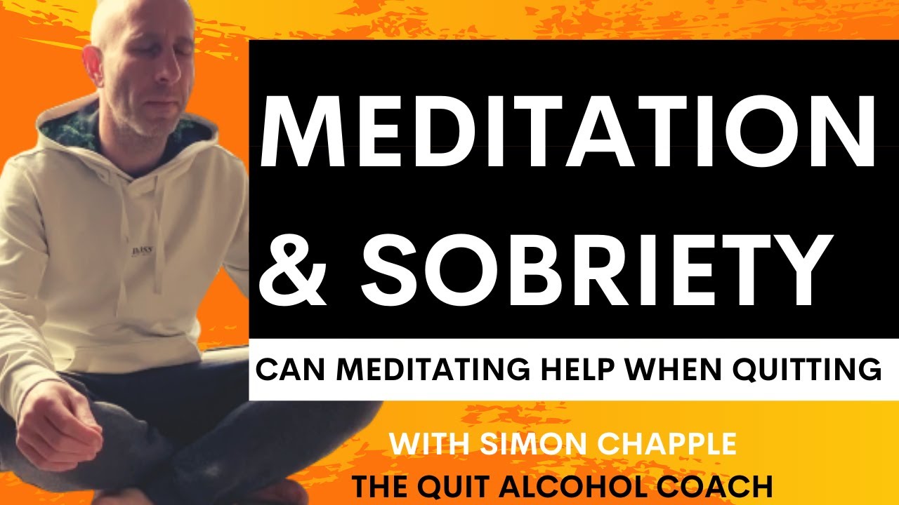Meditation & Sobriety Does meditating help when you quit drinking