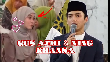 LIRIKAN PERTAMA GUS AZMI DAN NING KHANSA || SYUBBANUL MUSLIMIN LIVE MASJID AL AKBAR SURABAYA