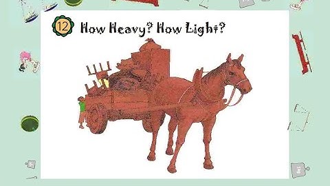 FULL EXPLAIN CHAPTER 12 CLASS 4 MATHS HOW HEAVY? HOW LIGHT? NCERT BOOK