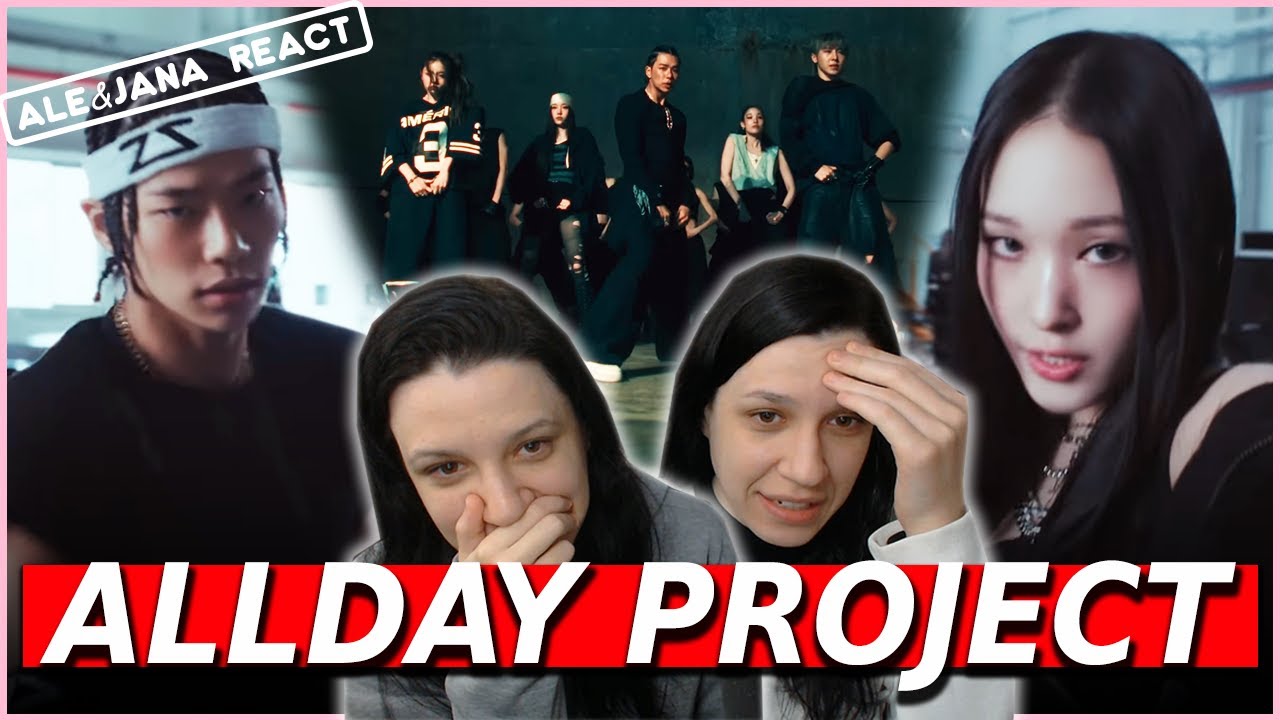 REAGINDO A ALLDAY PROJECT - WICKED 'PERFORMANCE VIDEO' (VER. A - MOVIE SET & VER. B - BASEMEN)