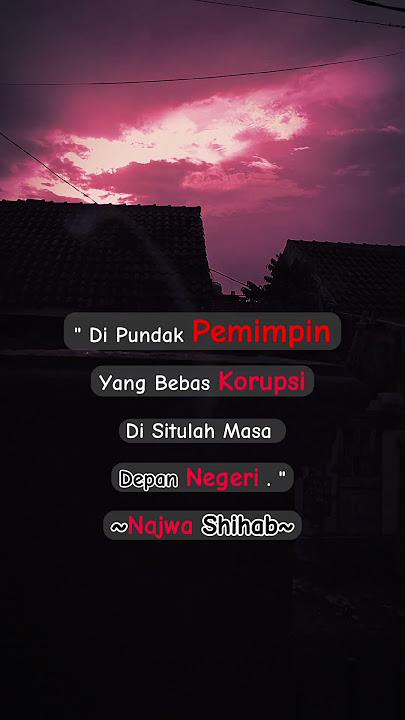 Najwa Shihab (Kata-Kata Motivasi) Story WA