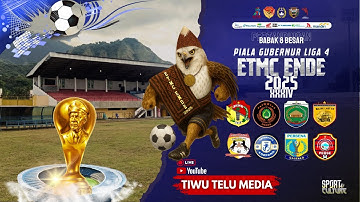 PERSENA NAGEKEO VS PERSE ENDE / BABAK 8 BESAR PIALA GUBERNUR LIGA 4 ETMC XXXIV 2025