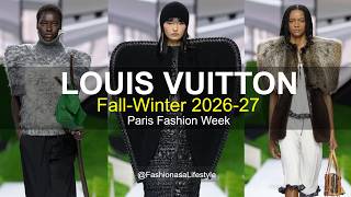Louis Vuitton Fall-Winter 2026-27 | Paris Fashion Week