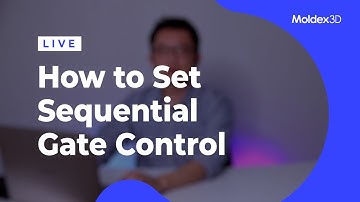 Moldex3D Europe Live | How to Set Sequential Gate Control