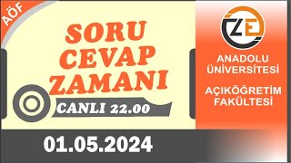 AÖF 01 05 2024 Canlı - Soru Cevap Zamanı - Açıköğretim DGS KPSS YKS