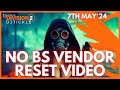 Must buy week no bs vendor reset 7th may 2024 the division 2