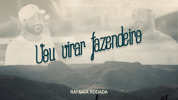 Raí Saia Rodada - Vou Virar Fazendeiro  [Vídeo Oficial]