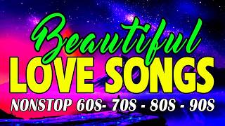 🌹 Love Songs Of All Time | Best 70s 80s 90s Romantic Hits #1