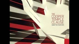 The Cooper Temple Clause - All I See Is You