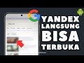 Cara membuka yandex di aplikasi google search