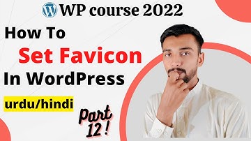 How To Add Favicon In WordPress in Hindi 2022 | WordPress Tutorial For Beginners part 12