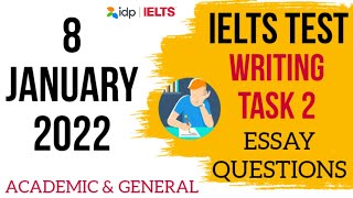 8 JANUARY 2022 IELTS TEST WRITING TASK 2 ESSAY QUESTIONS|TOPIC WISE| ACADEMIC & GENERAL TIPS | DO IT