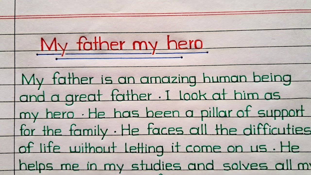 short essay on my father my hero