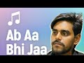 ♥️🙏🎵 Ab Aa Bhi Jaa Yaar | Heart Touching Bollywood Romantic Song | New Love Song 2025
