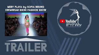 Mery Playa By Sofia Resing Swimwear Bikini Fashion Show - Spectrum Trailer