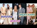 Imran Khan ( Pakistan Prime Minister) 3 Beautiful Wives 2018 ||Former Pakistan Cricketer