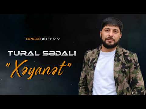 Tural Sedali - Xeyanet 2023 Yeni