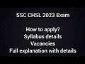 SSC CHSL 2022-23- How to Apply for 4500 vacancy- Syllabus details- #sscchsl2022 #ssc #sscexam