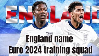 England name Euro 2024 training squad - Who makes the cut? Who misses out?