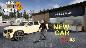 I BUYING THIS EXPENSIVE CAR 🚗 | TRADER LIFE SIMULATOR 2 ! #3