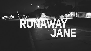 "Runaway Jane"