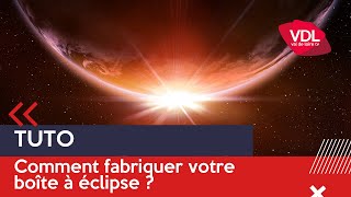 Tutorial: How to make your own eclipse viewer box