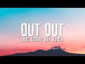 Joel Corry, Jax Jones - Out Out (Lyrics) ft. Charlie XCX & Saweetie