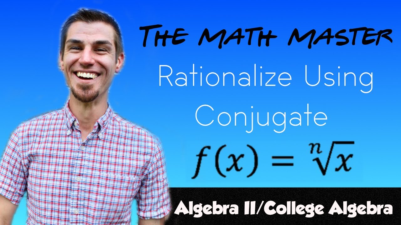 MULTIPLYING BY THE CONJUGATE Simplifying Radical Expressions multiplying-by-the-conjugate-simplifying-radical-expressions