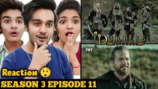 Ertugrul Ghazi Urdu Season 3 Episode 11 | Ertugrul Reaction | Diriliş Ertuğrul Season 3