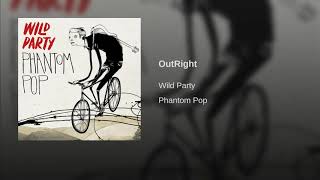 OutRight- Wild Party