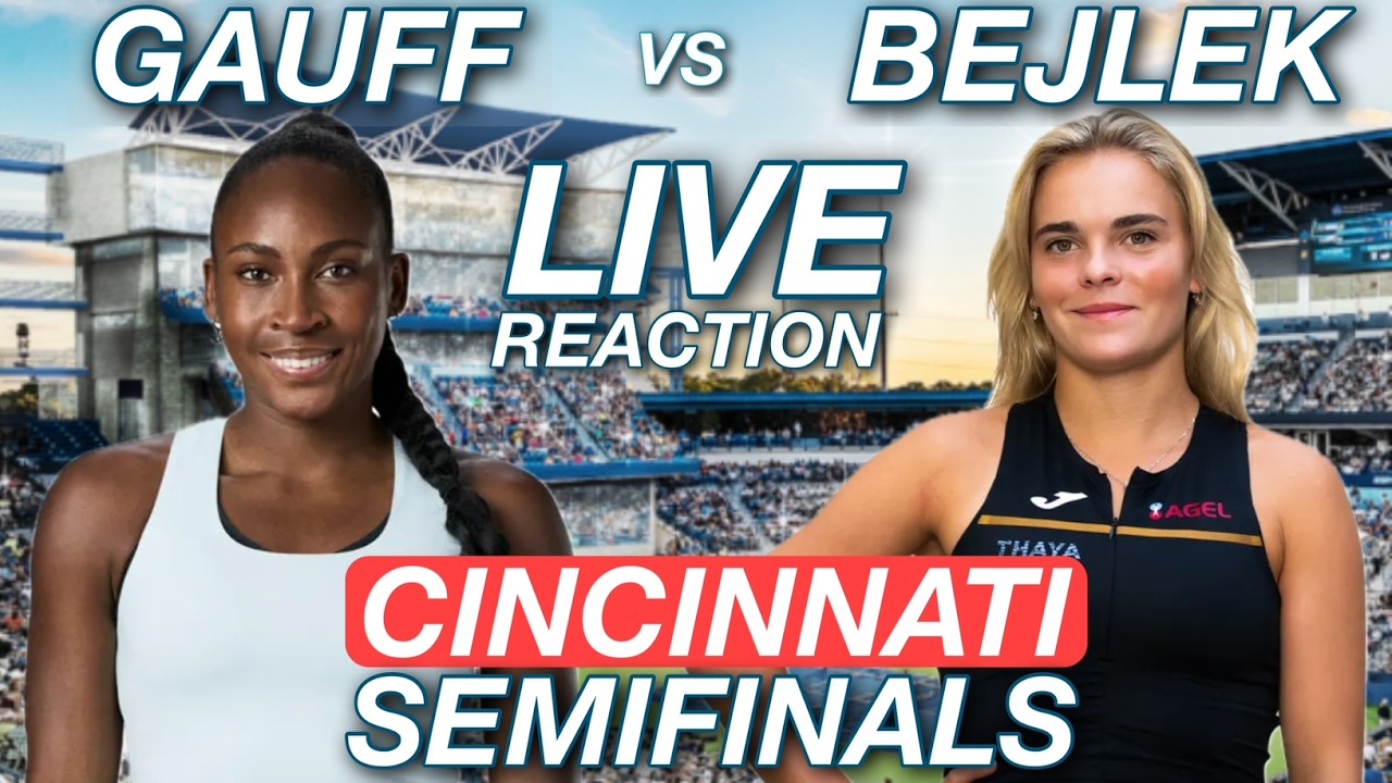 Gauff vs Bejlek Cincinnati Semifinal | Live Reaction & Watchalong
