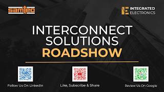 Interconnect Solutions Roadshow at Delhi: Organized with Samtec by Integrated Electronics