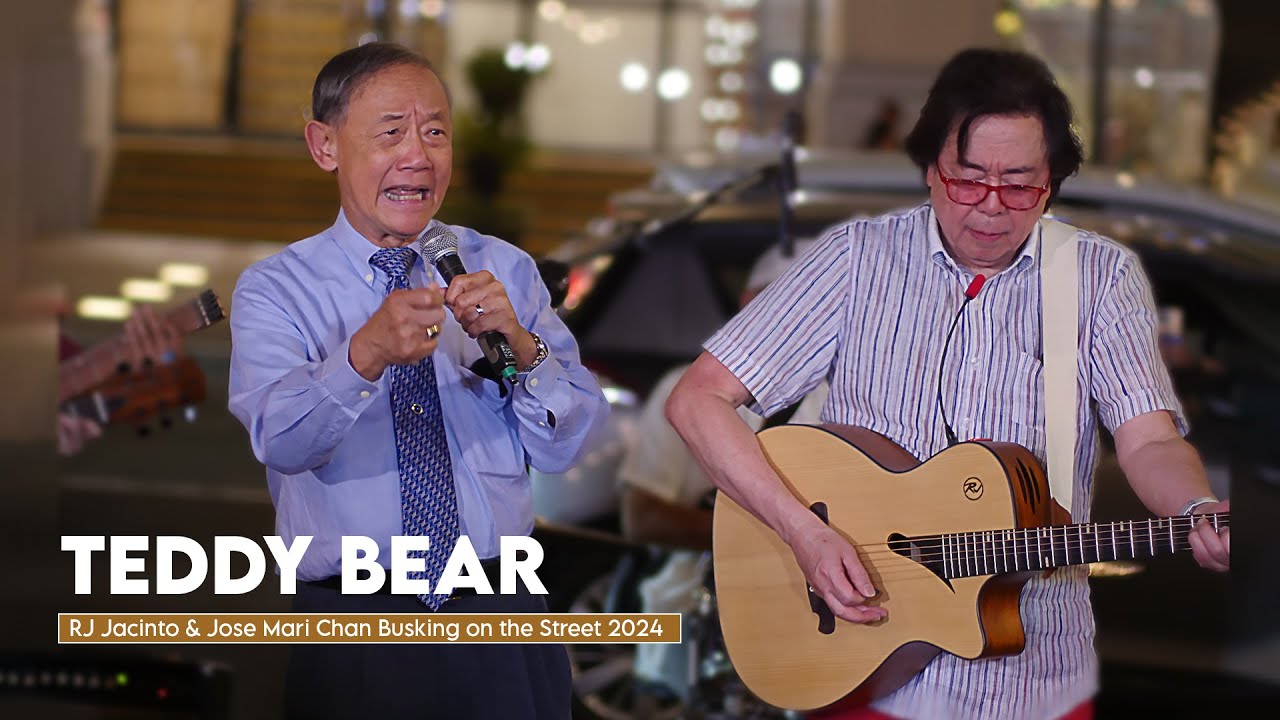Teddy Bear | RJ Jacinto & Jose Marie Chan Busking on the Street 2024 (Official Video)