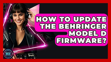 How To Update The Behringer Model D Firmware? - Electronic Mix Masters