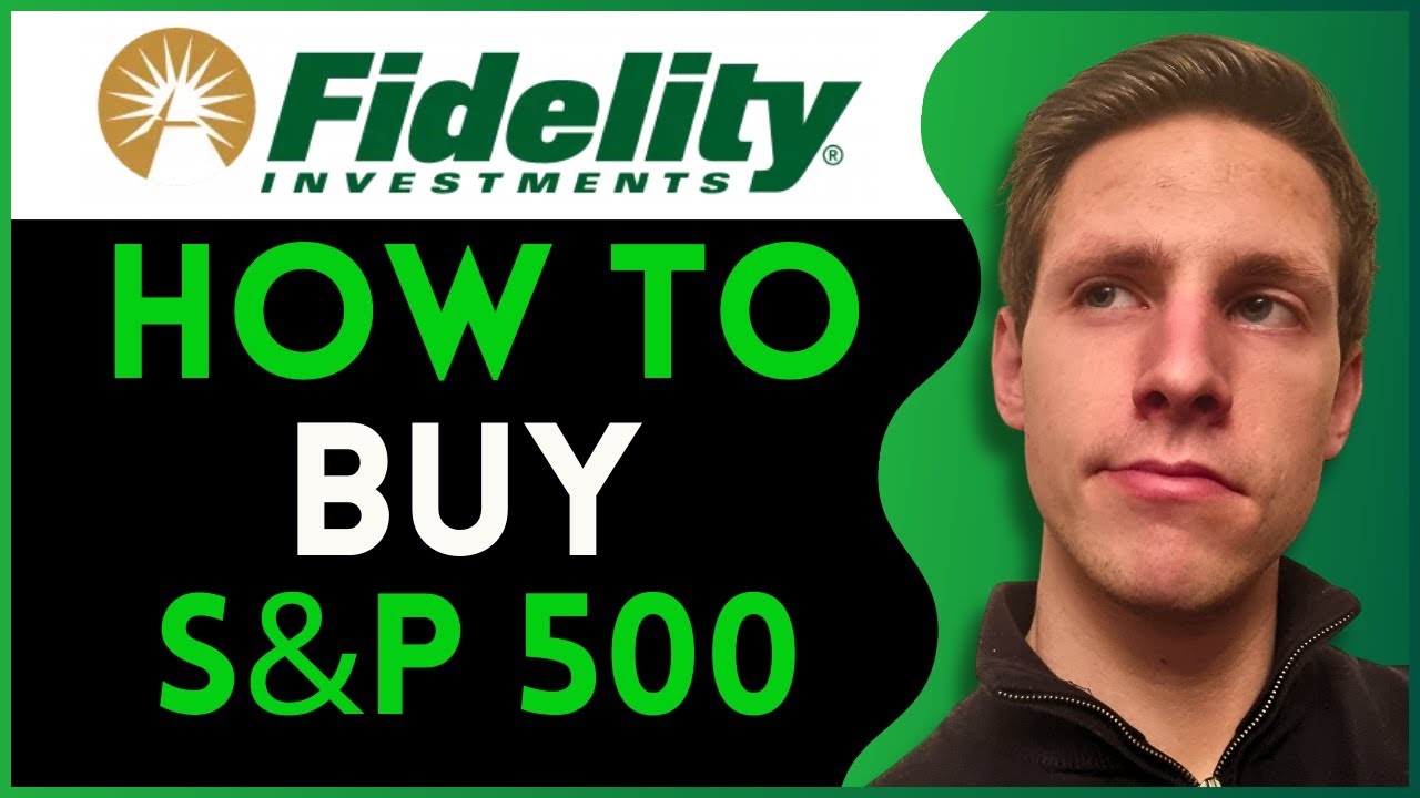 how-to-buy-s-p-500-index-fund-fidelity-2025-youtube