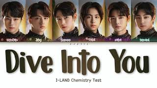 I-LAND - Dive into You (김선우, 니키, 다니엘, 제이, 타키, 한빈) Lyrics (Color Coded/Han/Rom/Eng)